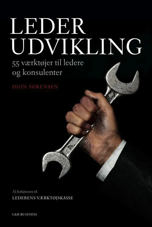 Lederudvikling : 55 værktøjer til ledere og konsulenter