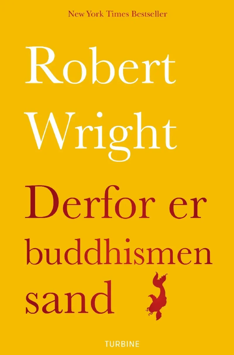 Derfor er buddhismen sand : videnskaben og filosofien bag meditation og oplysning