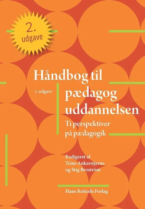 Håndbog til pædagoguddannelsen : ti perspektiver på pædagogik