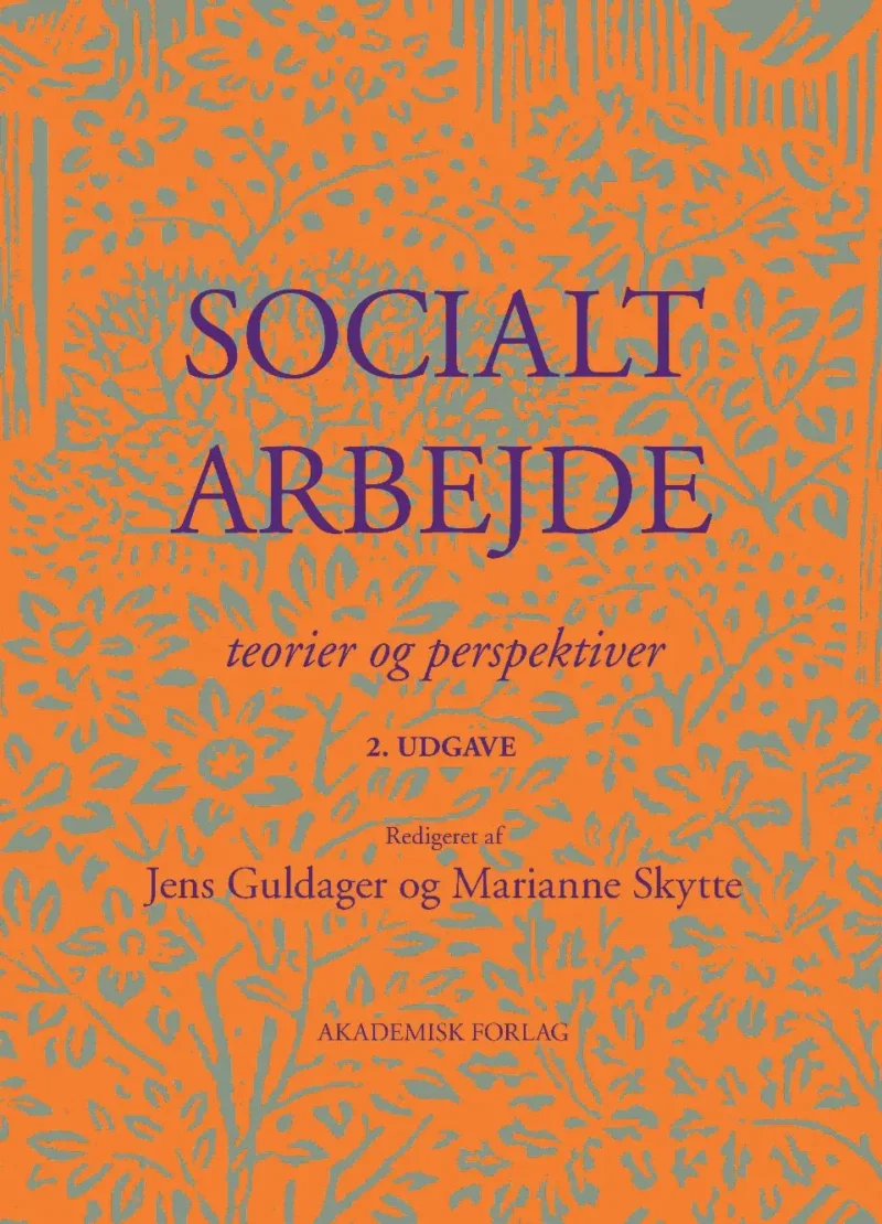 Socialt arbejde : teorier og perspektiver