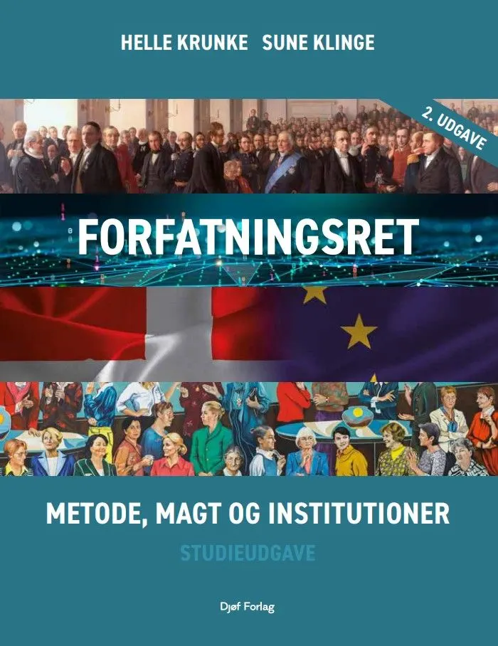 Forfatningsret : metode, magt og institutioner : studieudgave