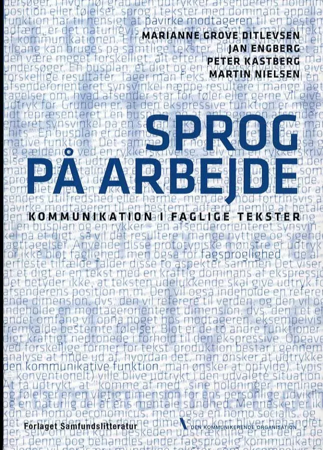 Sprog på arbejde : kommunikation i faglige tekster