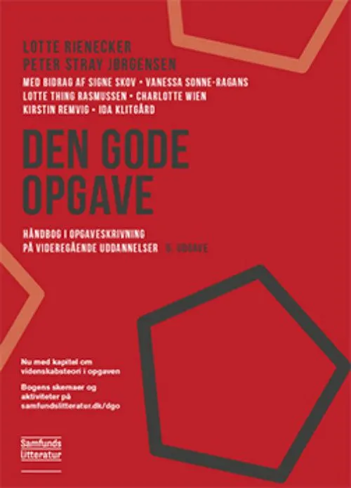 Den gode opgave : håndbog i opgaveskrivning på videregående uddannelser