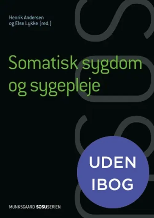 Somatisk sygdom og sygepleje. Bind 1
