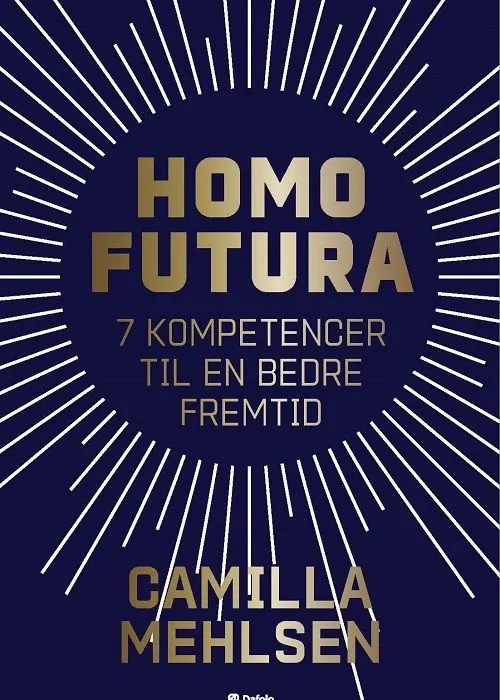 Homo futura : 7 kompetencer til en bedre fremtid
