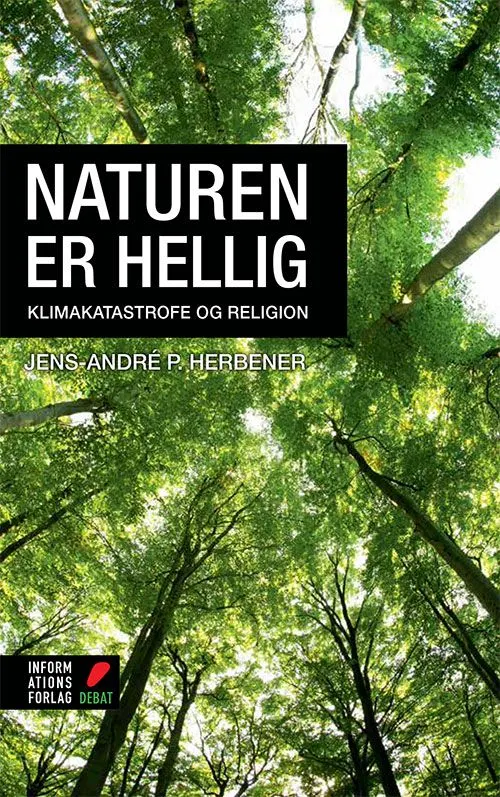 Naturen er hellig : klimakatastrofe og religion