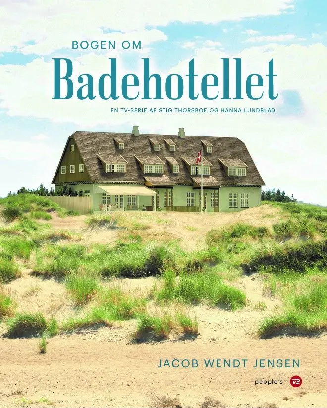 Bogen om Badehotellet : en tv-serie af Stig Thorsboe og Hanna Lundblad