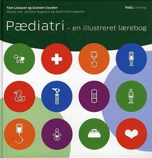 Pædiatri - en illustreret lærebog
